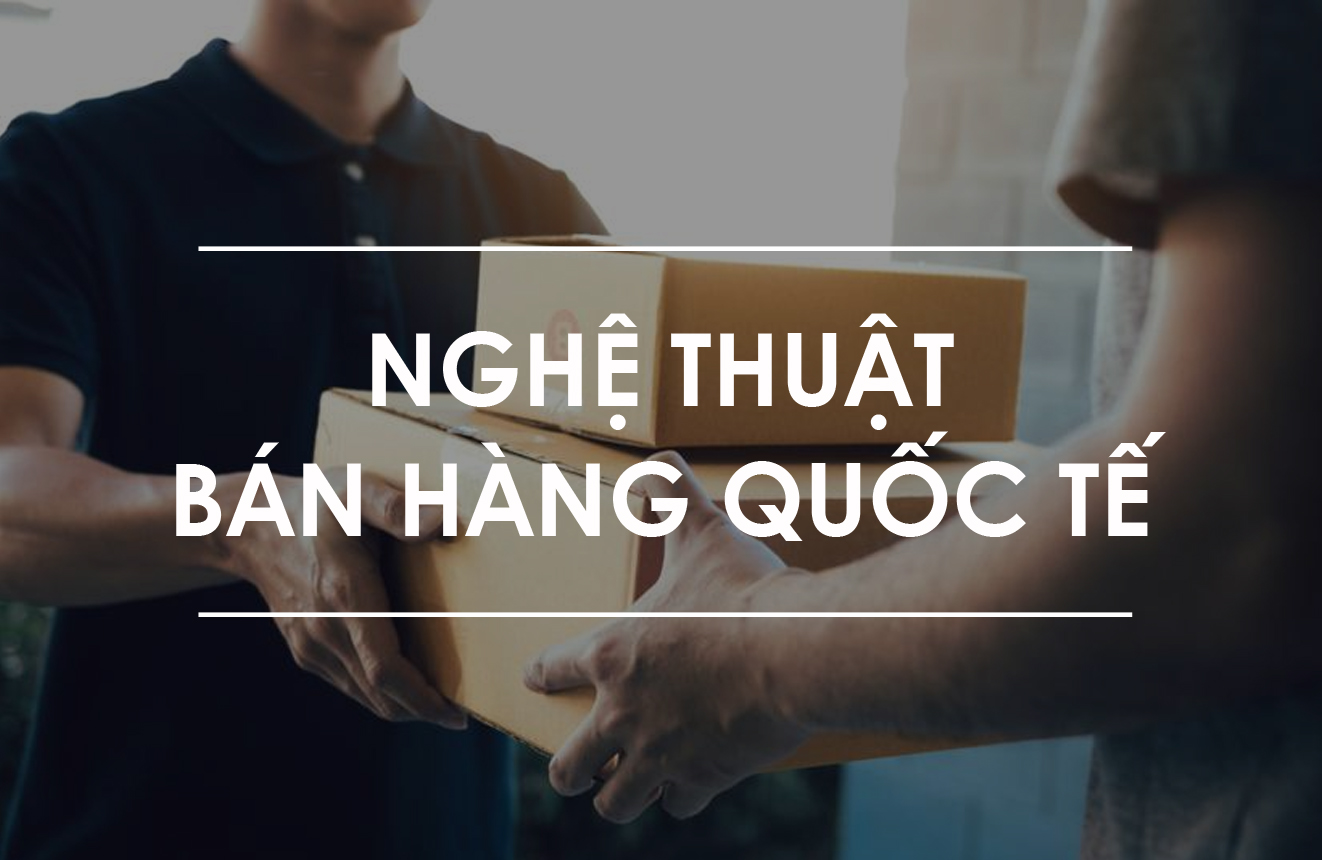 Nghệ Thuật Bán Hàng Quốc Tế